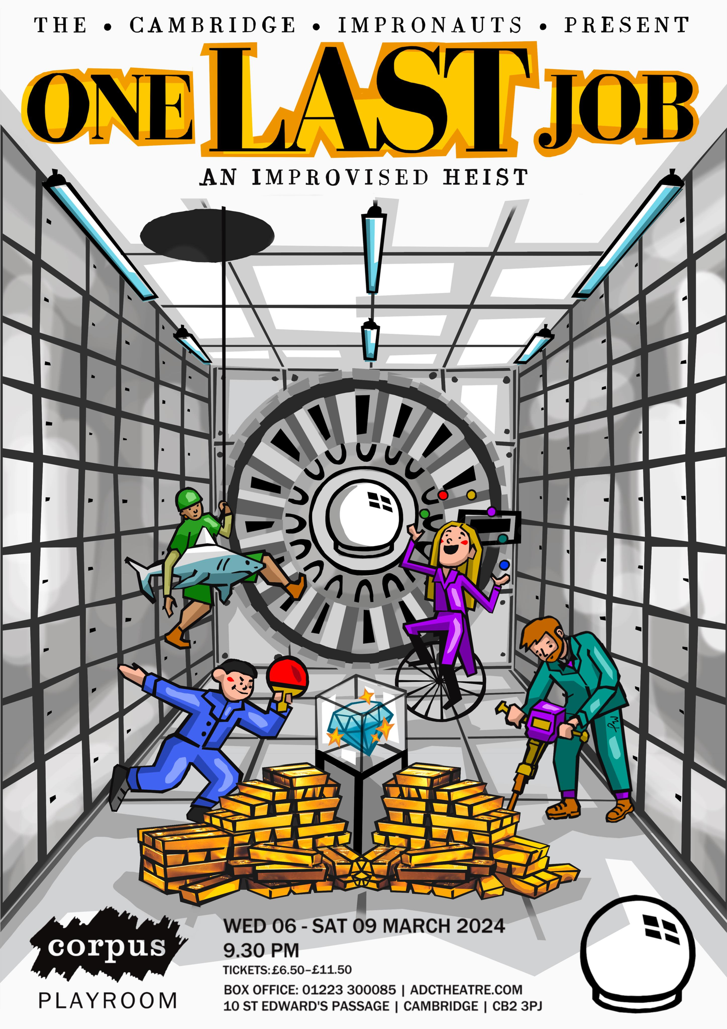 Poster for One Last Job: An improvised Heist. 4 improvisers, dressed in colourful outfits, have broken into a vault full of diamonds and gold. They are, in order: holding a shark, juggling, playing ping pong, and using a jackhammer.