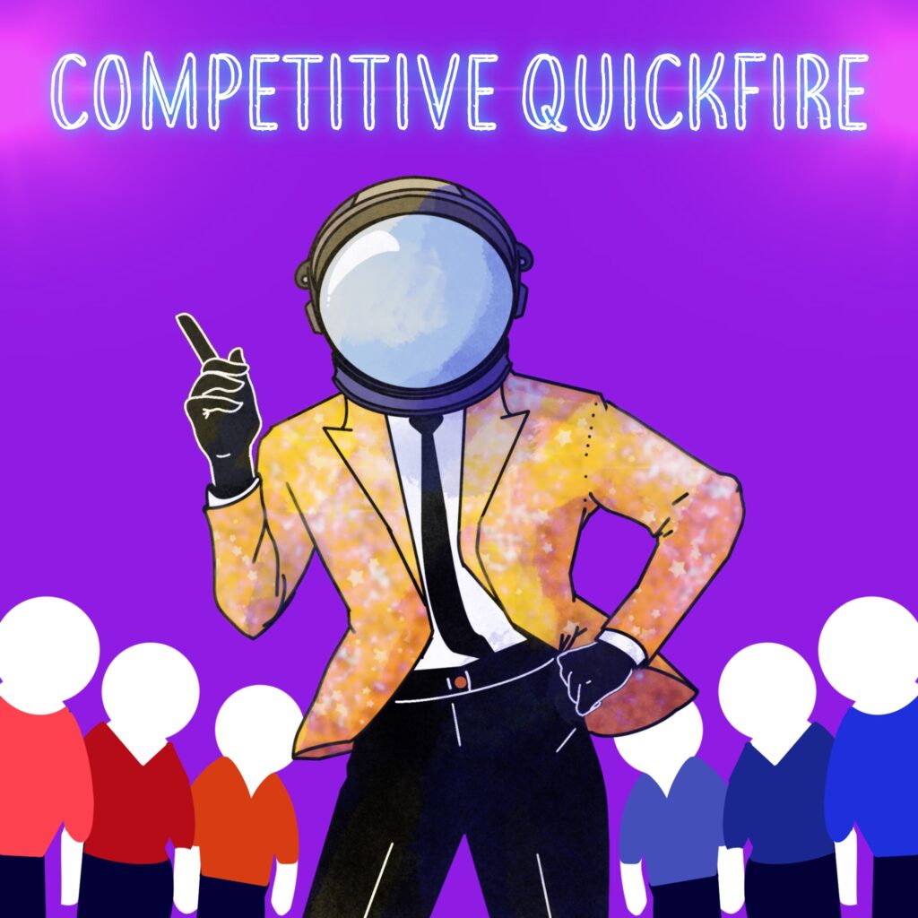 A gameshow host with a sparkly gold jacket and an astronaut helmet stands in front of two opposing teams of improv comedians ready for a show. Above reads: Competitive Quickfire!